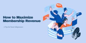 maximize membership revenue