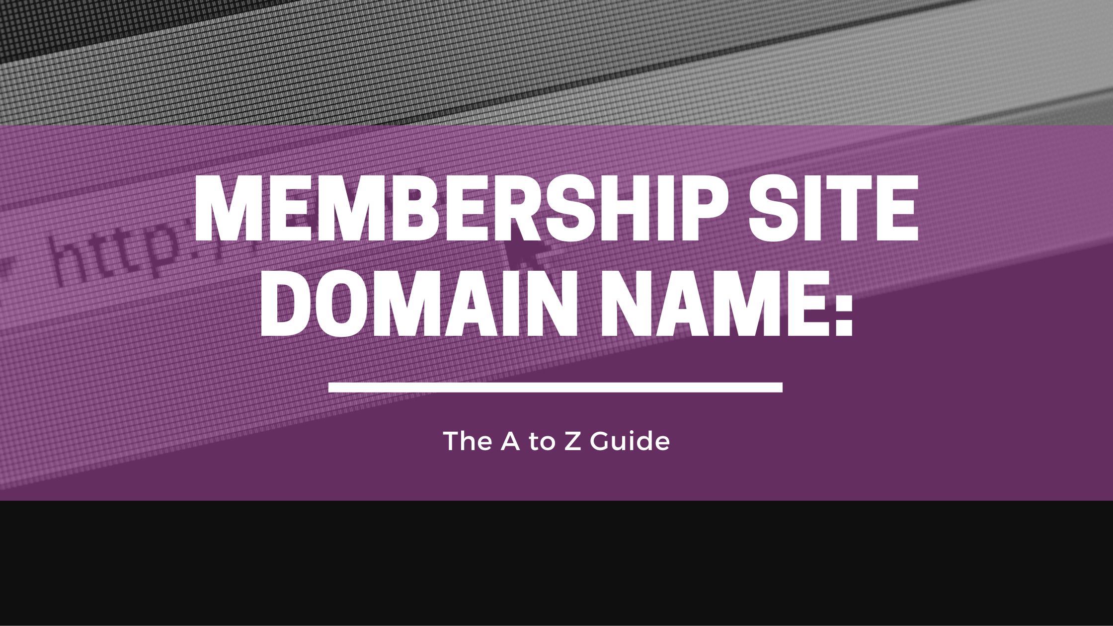 how to choose membership site domain name