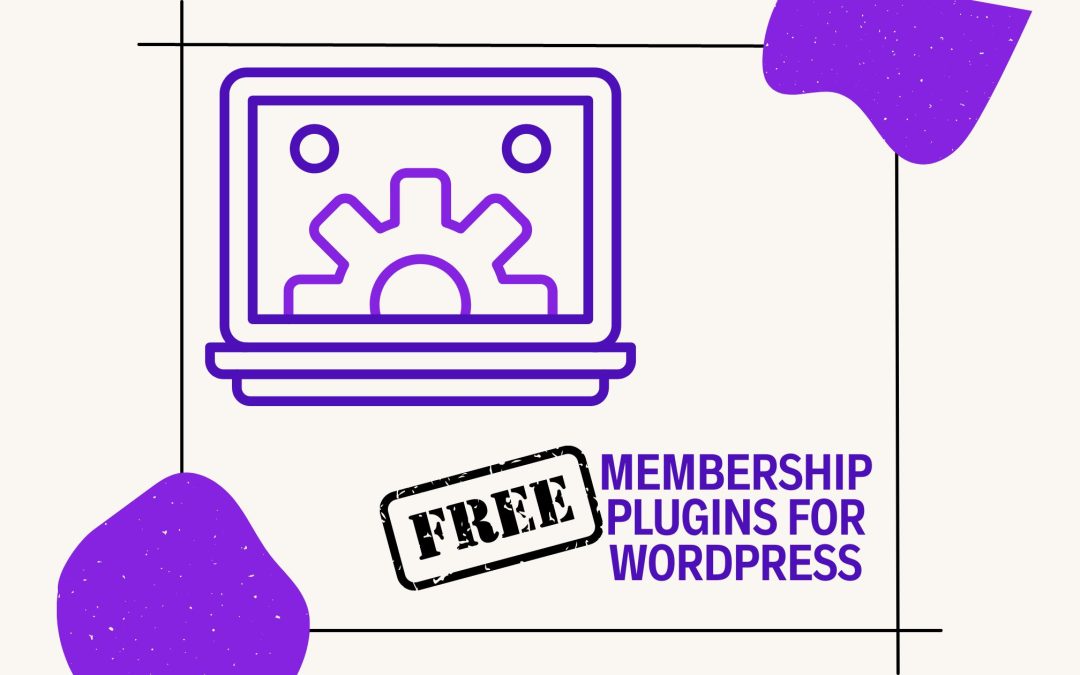 Top 6 Free WordPress Membership Plugin Options