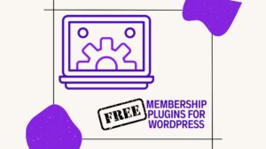 Free WordPress Membership Site Plugin