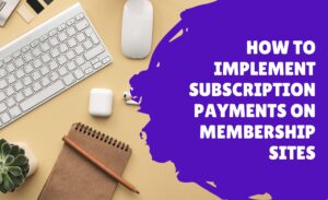 plans for subscription payments on membership sites