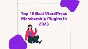 best wordpress membership plugins
