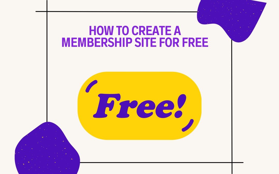 How to Create a Membership Website for Free