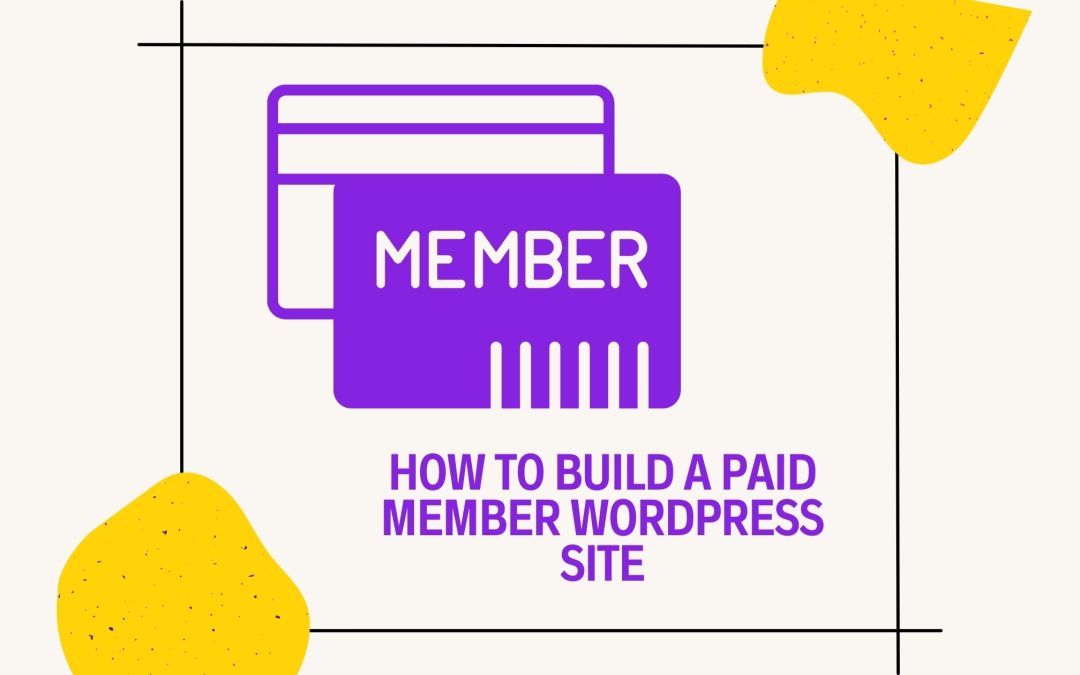 How to Create Paid Member Subscriptions on WordPress