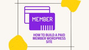 paid member wordpress site