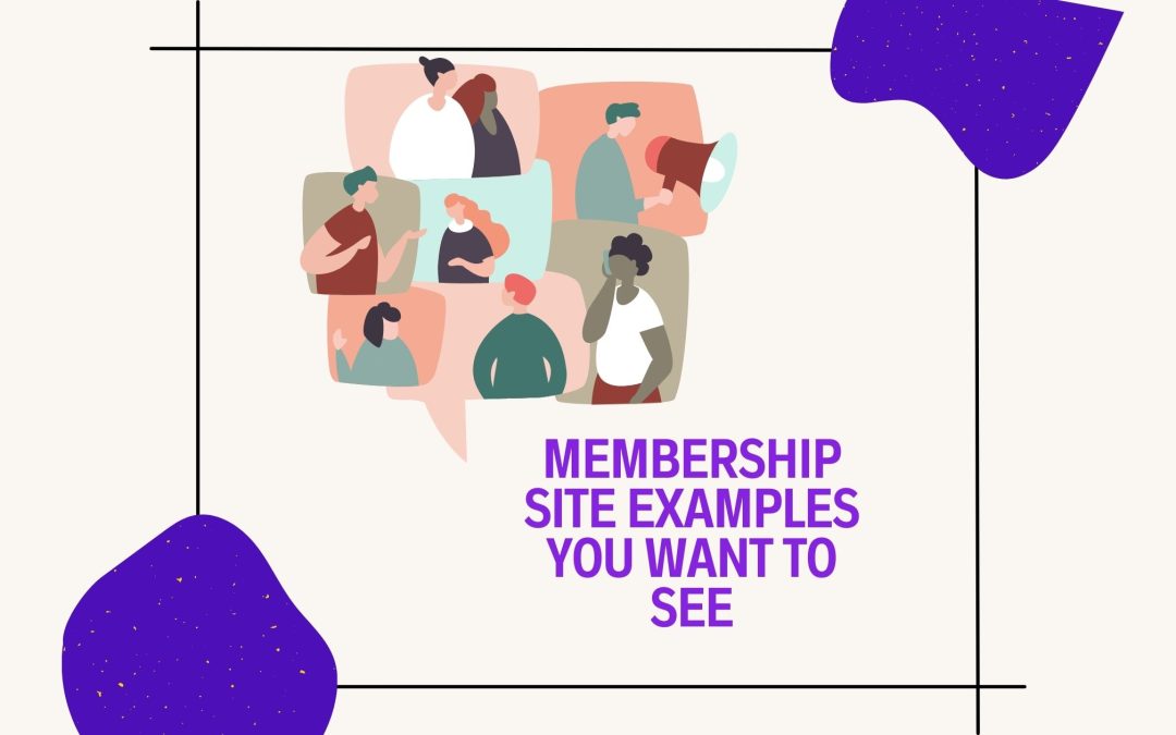 Top 11 Examples of Membership Sites to Inspire Your Next Project