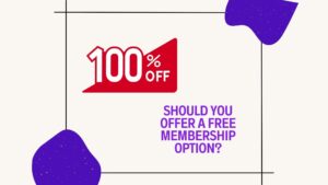 should-you-offer-free-membership-option
