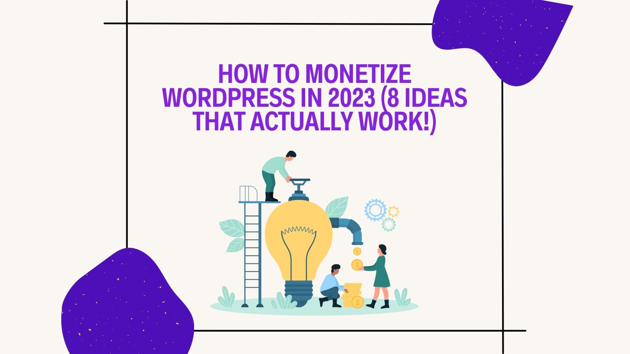 How-to-monetize-wordpress-in-2023