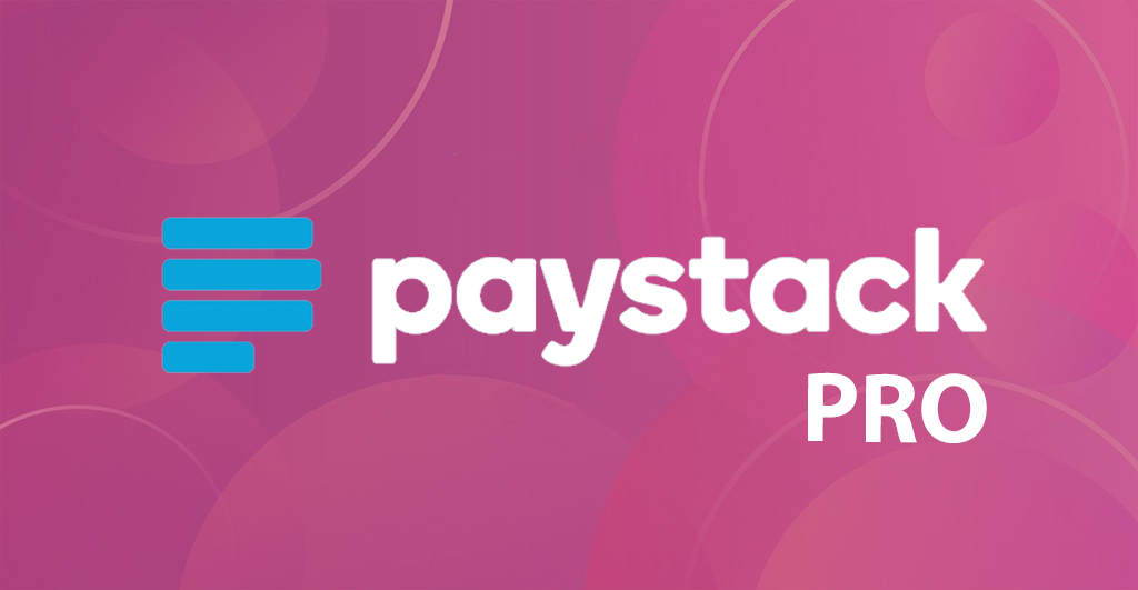 Paystack Pro Payment Gateway