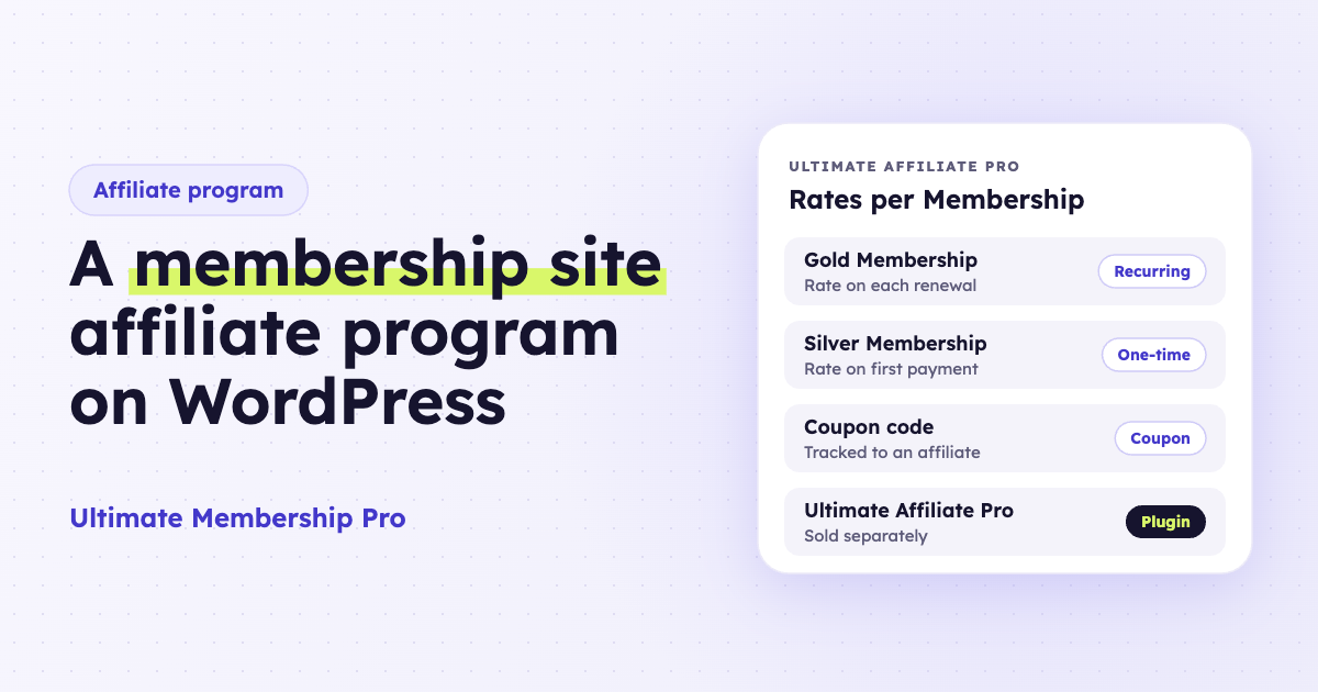 A membership site affiliate program on WordPress, Ultimate Membership Pro