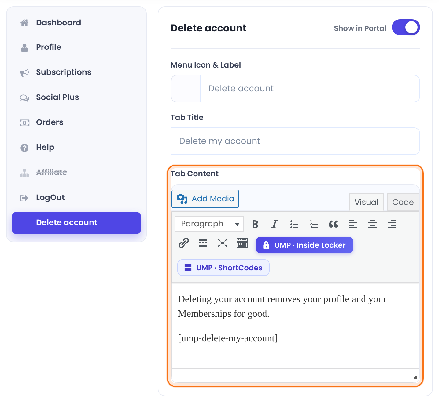 Member Portal Content Section with the Delete account tab selected: Show in Portal on, Menu Label Delete account, Tab Title Delete my account and Tab Content with a warning and the shortcode ump-delete-my-account