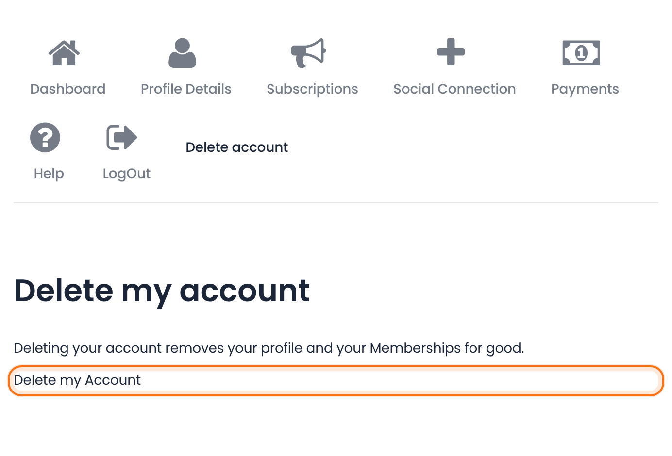 Member Portal menu with the Delete account tab open: heading Delete my account, a warning line and the Delete my Account button highlighted