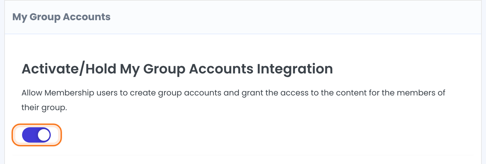My Group Accounts box with the Activate/Hold My Group Accounts Integration switch turned on and highlighted