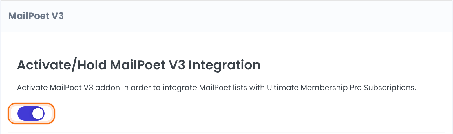 MailPoet Integration add-on: MailPoet V3 box with the Activate/Hold MailPoet V3 Integration switch on and highlighted