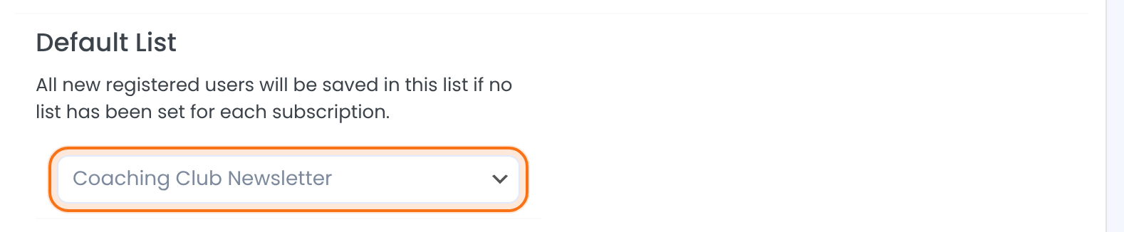 Default List select set to Coaching Club Newsletter
