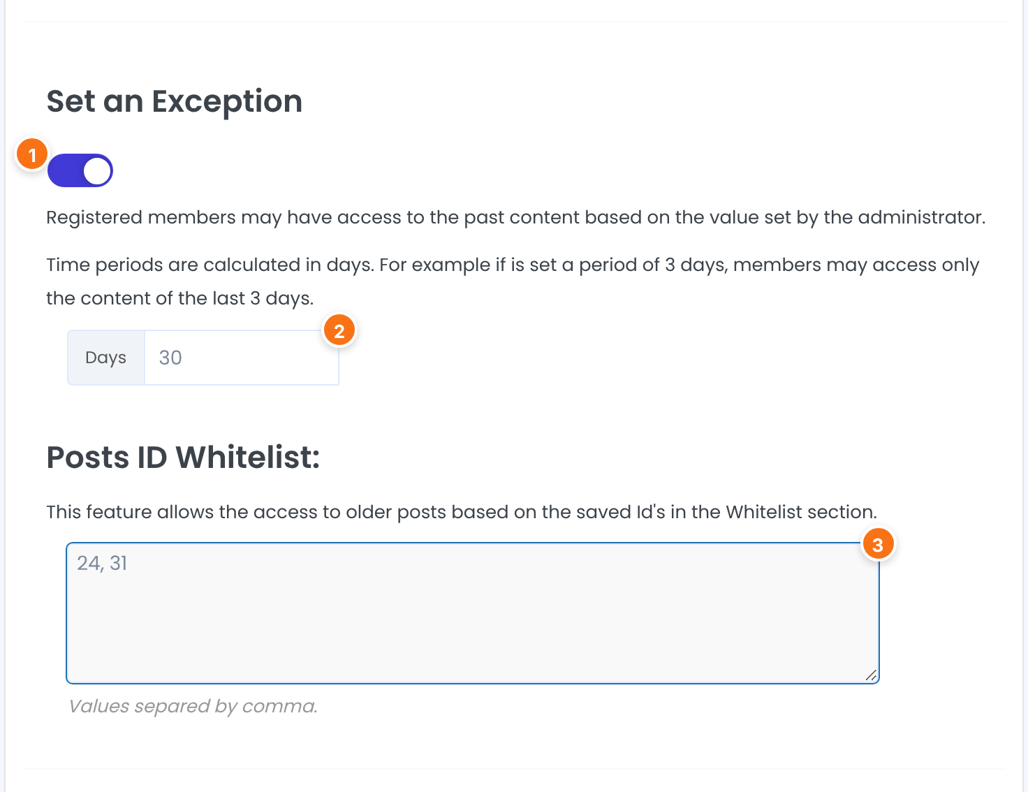 Set an Exception switch on with 30 Days, and Posts ID Whitelist holding 24, 31