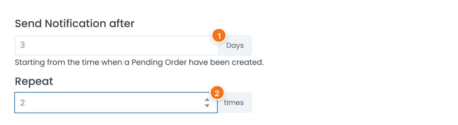 Send Notification after set to 3 Days and Repeat set to 2 times