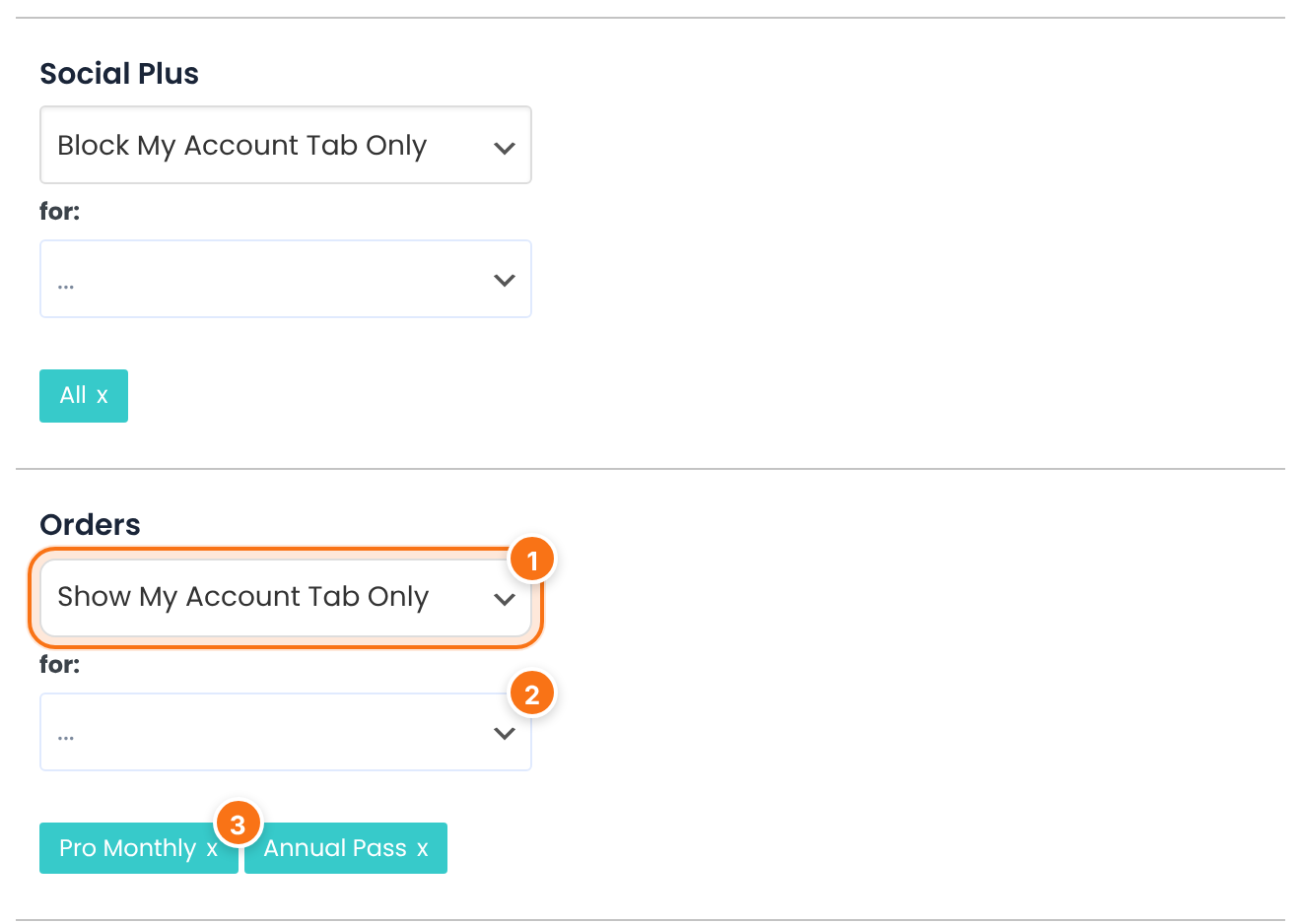 Social Plus set to Block My Account Tab Only for All, and Orders set to Show My Account Tab Only with the tags Pro Monthly and Annual Pass
