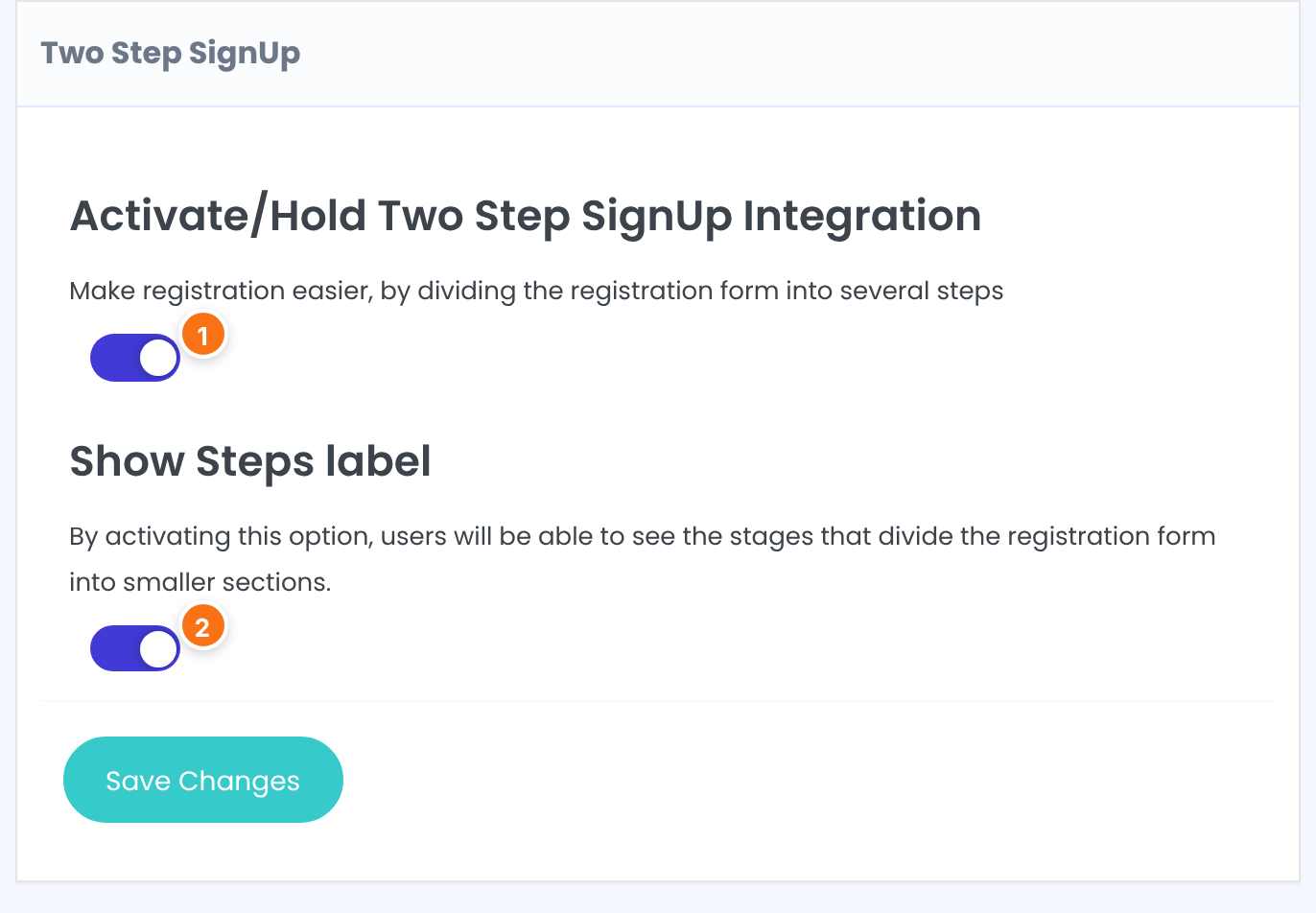 Two Step SignUp box with the Activate/Hold Two Step SignUp Integration switch (1) and the Show Steps label switch (2) both on