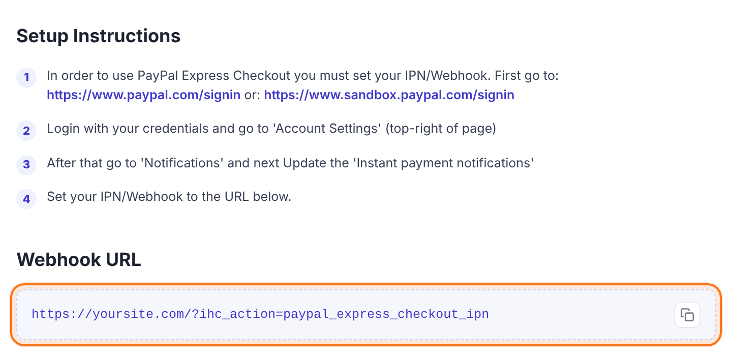 Setup Instructions and the Webhook URL https://yoursite.com/?ihc_action=paypal_express_checkout_ipn with its copy button highlighted