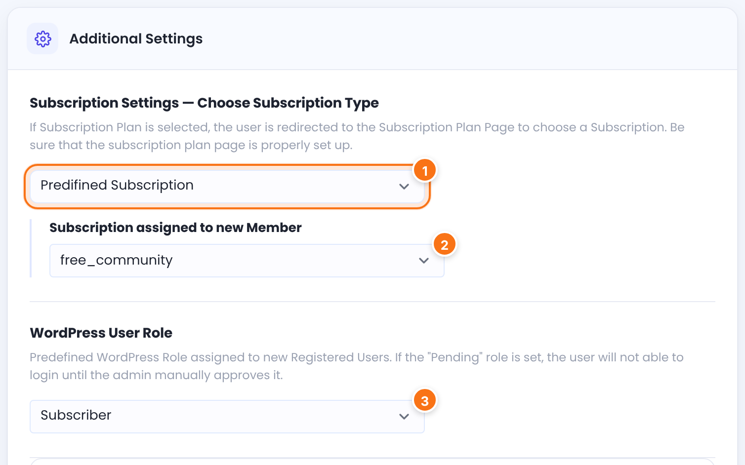 Additional Settings card with Choose Subscription Type set to Predifined Subscription, Subscription assigned to new Member set to free_community and WordPress User Role set to Subscriber
