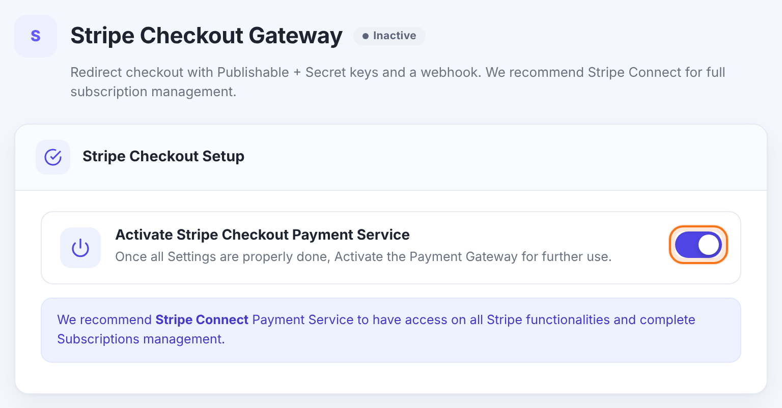 Stripe Checkout Setup card with the Activate Stripe Checkout Payment Service switch highlighted and a notice recommending Stripe Connect