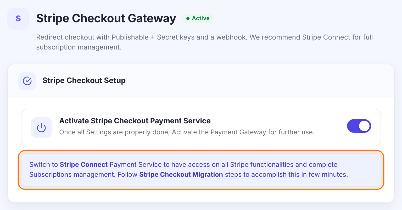 Stripe Checkout Gateway page, Active, with the notice Switch to Stripe Connect Payment Service and the Stripe Checkout Migration link highlighted